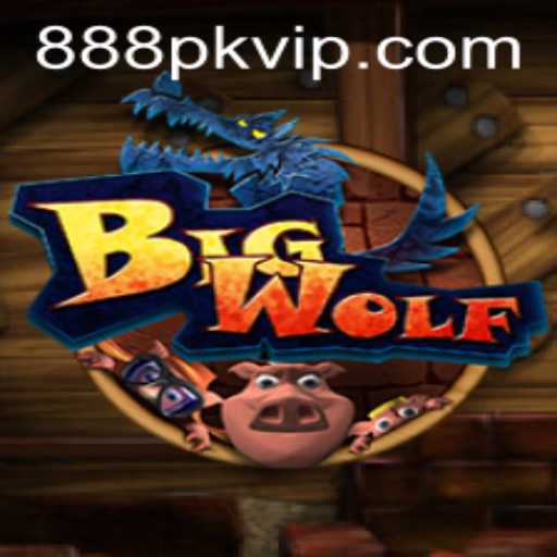 BigWolf: The Thrilling Adventure Game with 88pk vip Integration