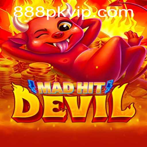 MadHitDevil: A Thrilling Journey into the World of 88pk vip